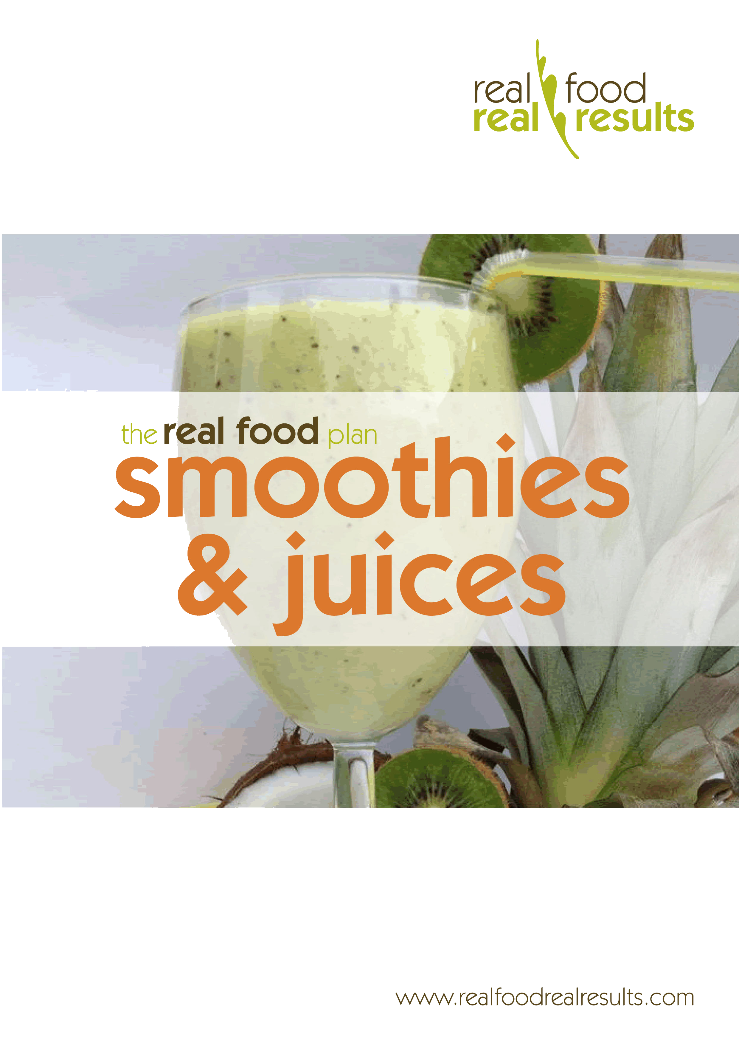 The Real Food Plan - Smoothies and Juices Book
